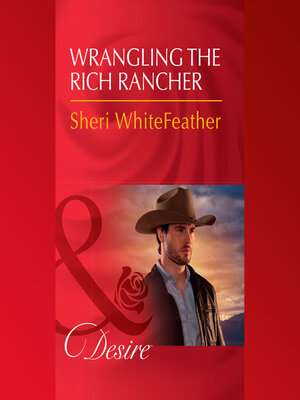 cover image of Wrangling the Rich Rancher